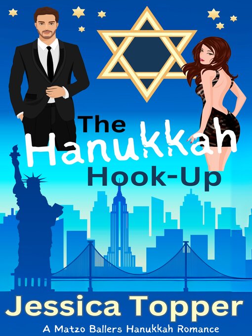 Title details for The Hanukkah Hook-Up by Jessica Topper - Available